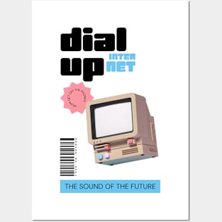 Dial-up internet, the sound of the future Posters and Art